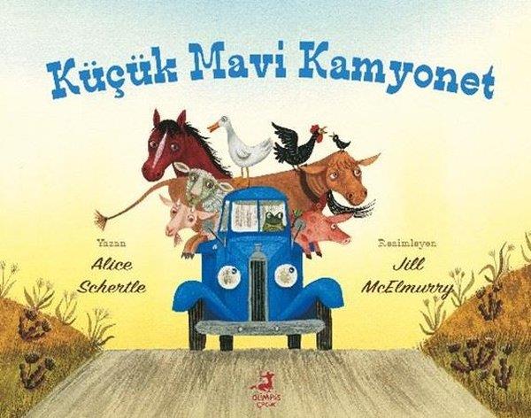 Alice SchertleEgitim Etkinlik KitaplariKüçük Mavi Kamyonet
