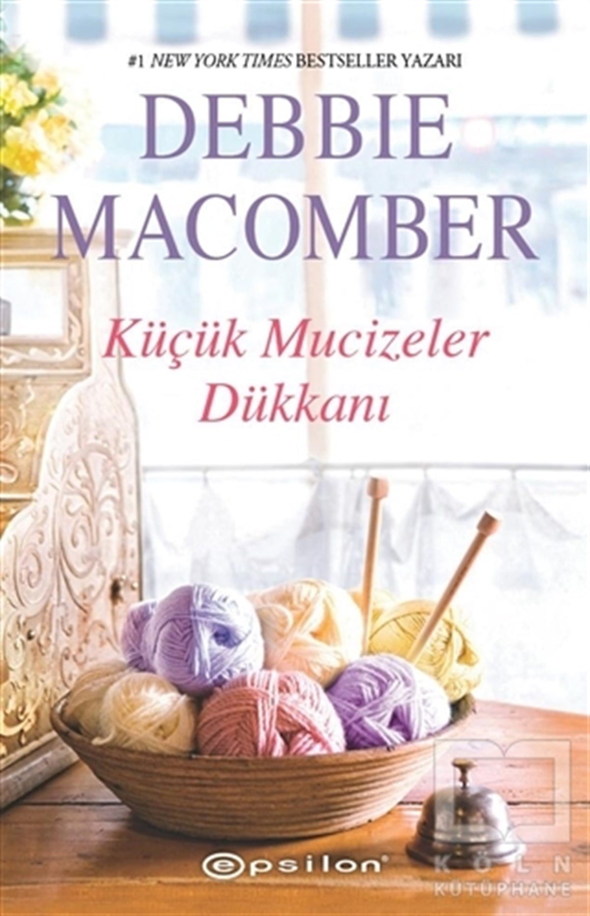 Debbie MacomberAşkKüçük Mucizeler Dükkanı