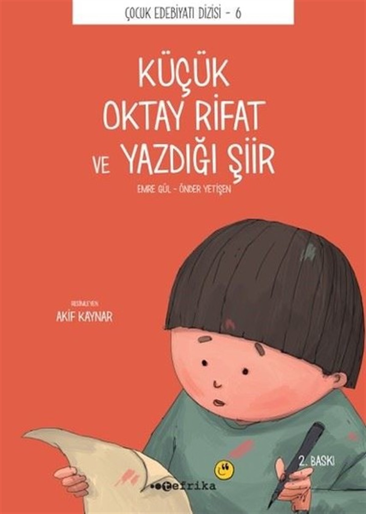 Önder YetişenÇocuk Masal KitaplarıKüçük Oktay Rifat ve Yazdığı Şiir