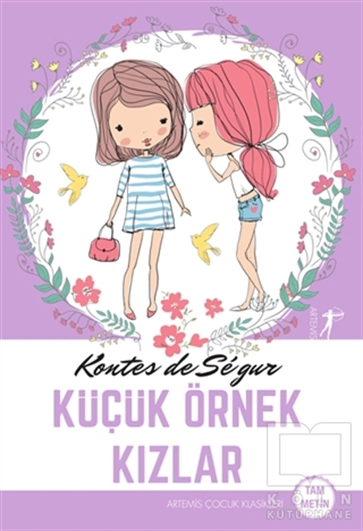 Kontes de SegurKlasik Çocuk KitaplarıKüçük Örnek Kızlar (Tam Metin)