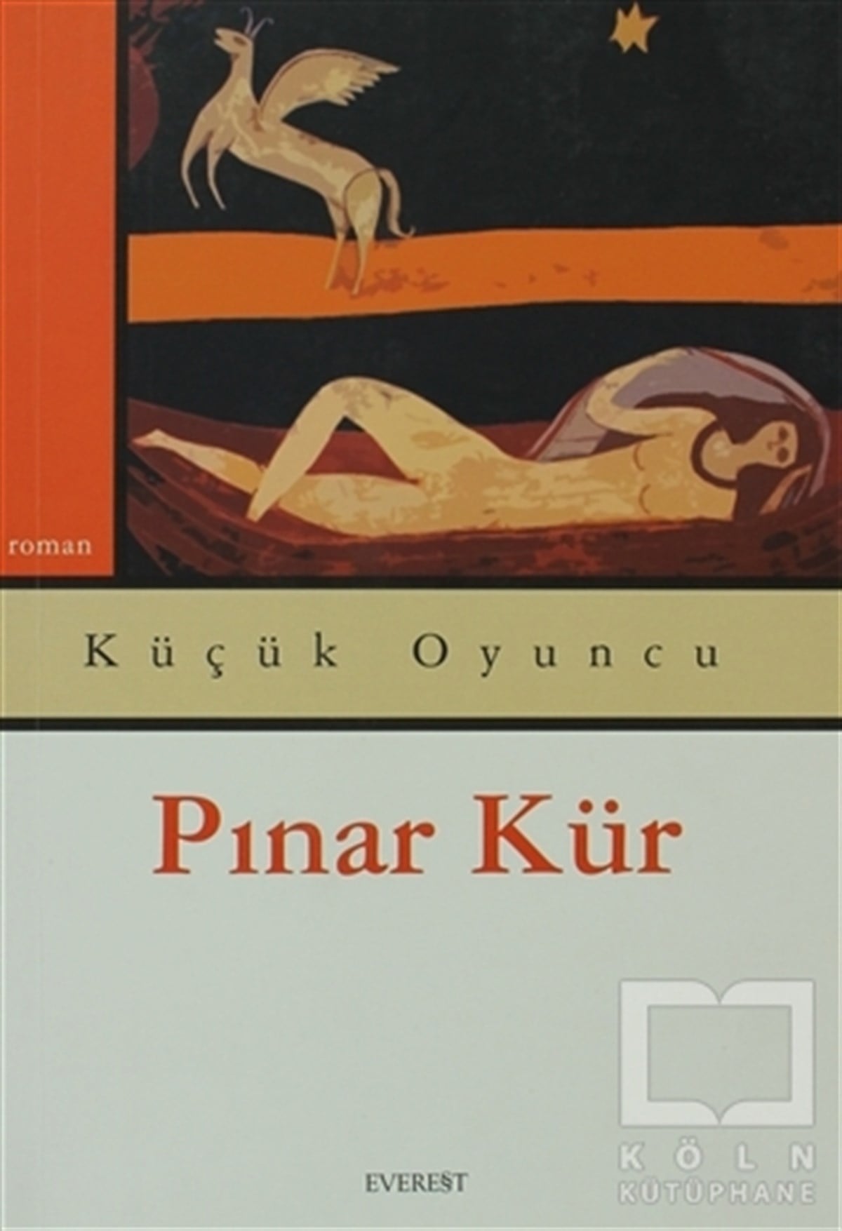 Pınar KürTürk EdebiyatıKüçük Oyuncu