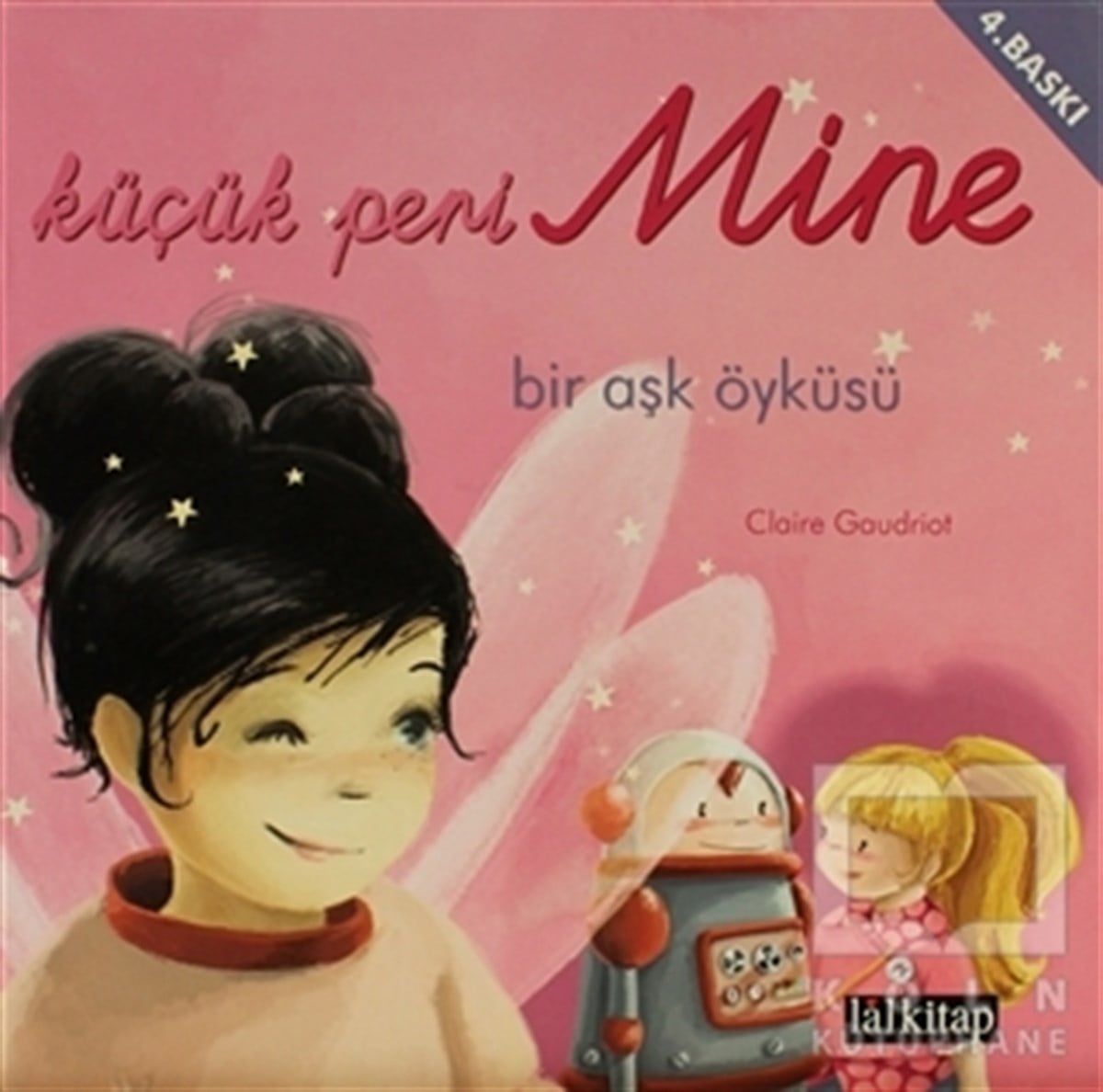 Claire GaudriotHikayelerKüçük Peri Mine Bir Aşk Öyküsü