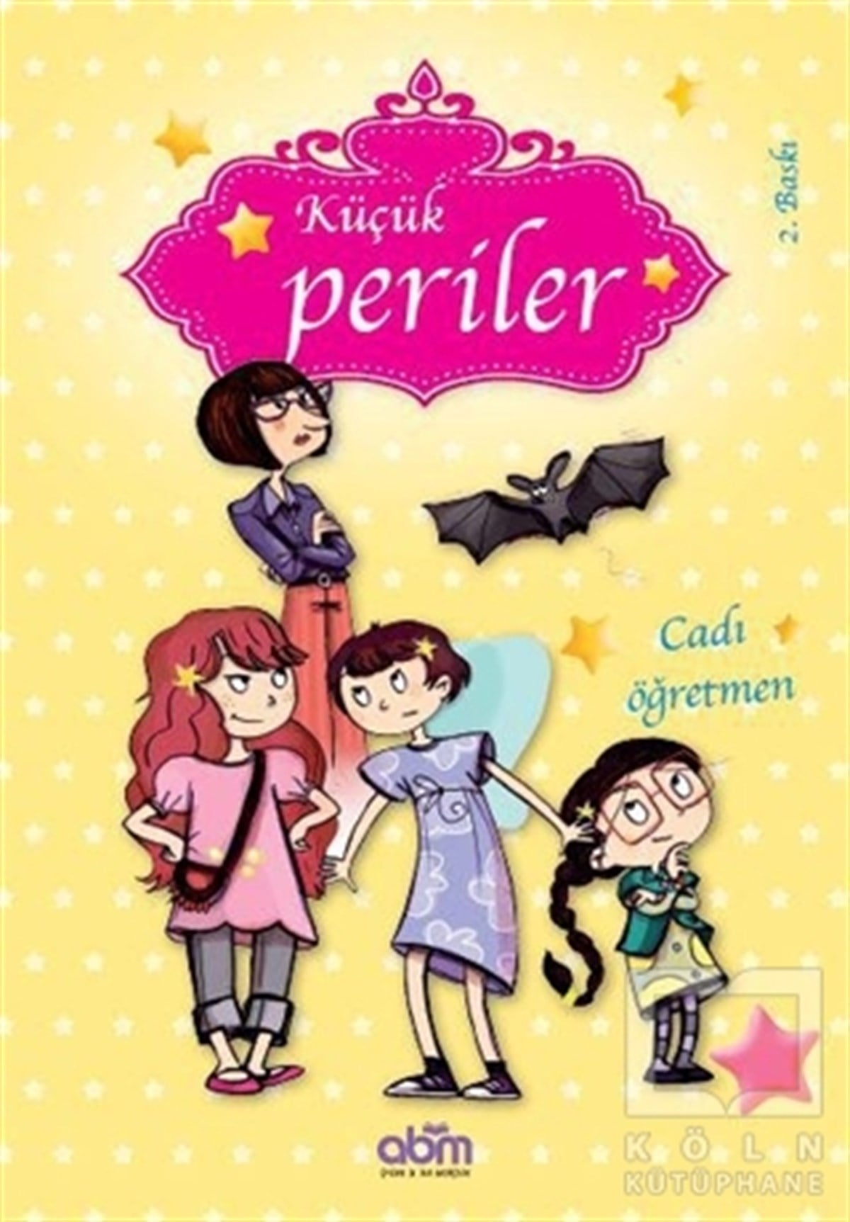 Sophie de MullenheimHikayelerKüçük Periler - Cadı Öğretmen