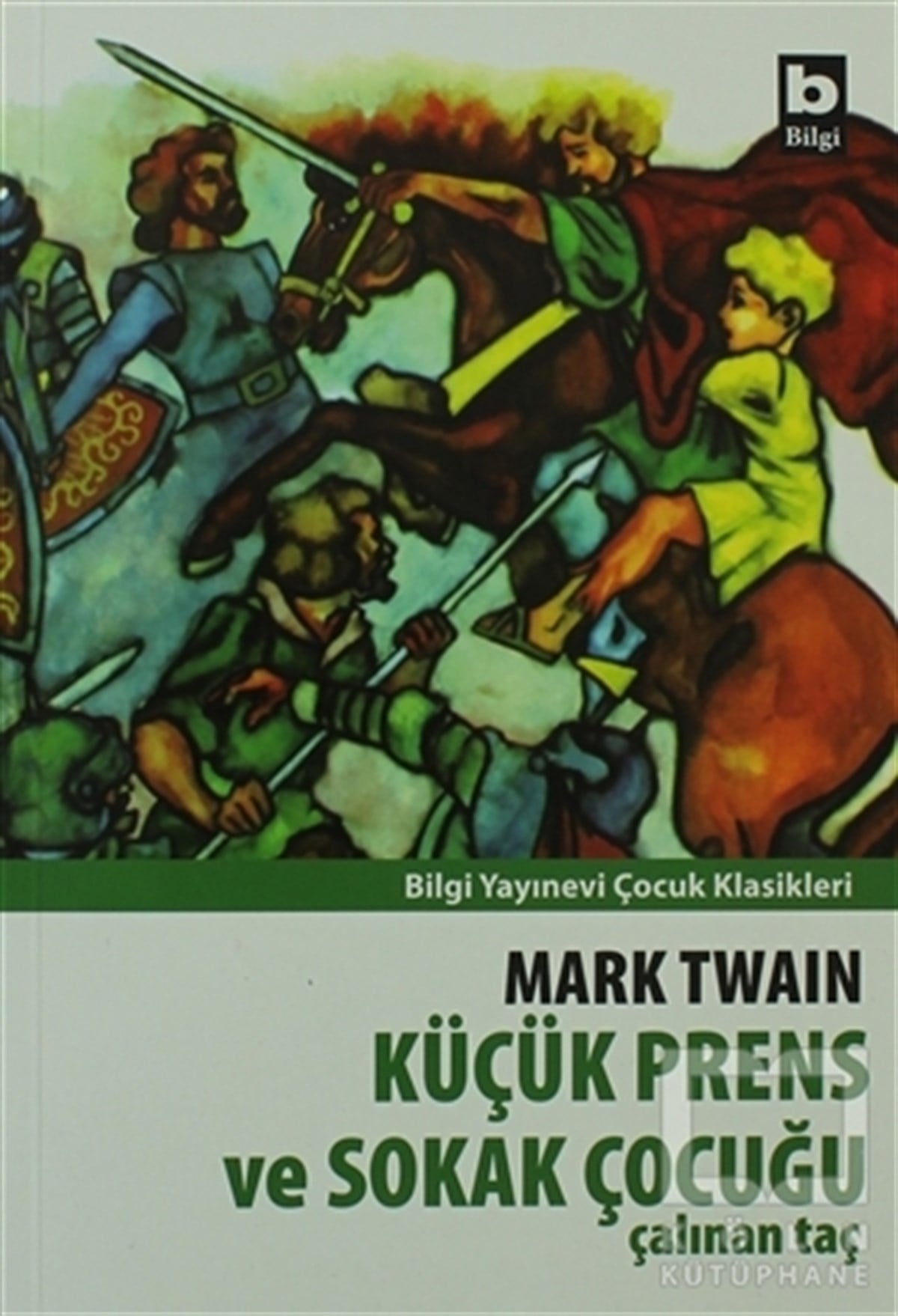 Mark TwainÇocuk RomanlarıKüçük Prens ve Sokak Çocuğu
