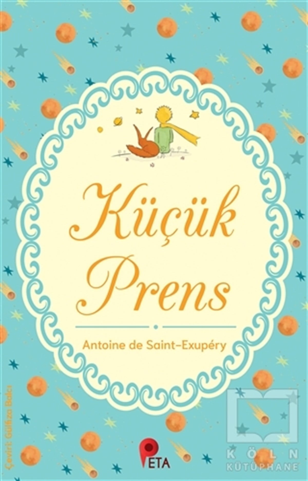 Antoine de Saint-ExuperyÇocuk Hikaye KitaplarıKüçük Prens
