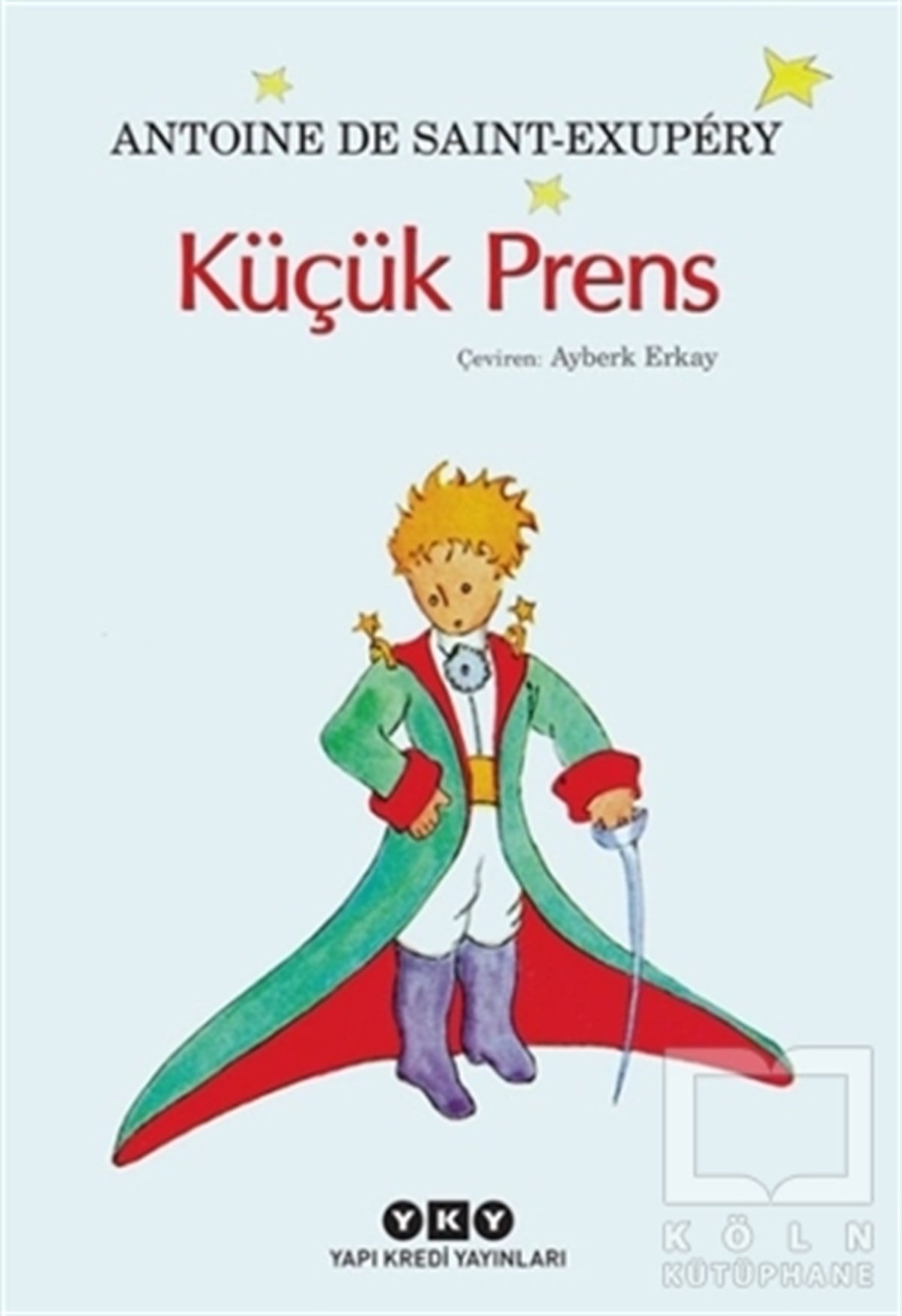 Antoine de Saint-ExuperyRoman-ÖyküKüçük Prens