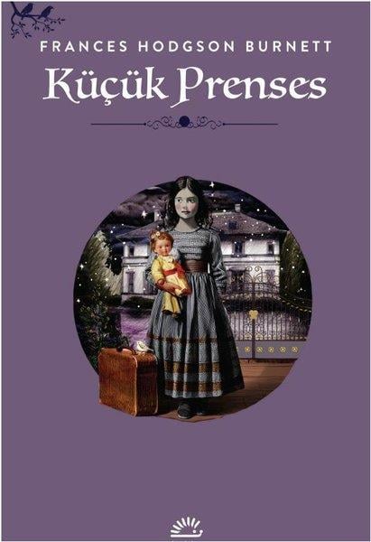 Frances Hudgson BurnettKlasik Çocuk KitaplarıKüçük Prenses