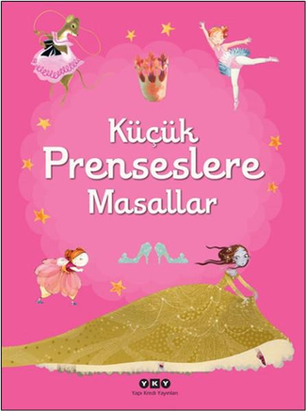 Şilan EvirgenOkul Öncesi Masal KitaplarıKüçük Prenseslere Masallar