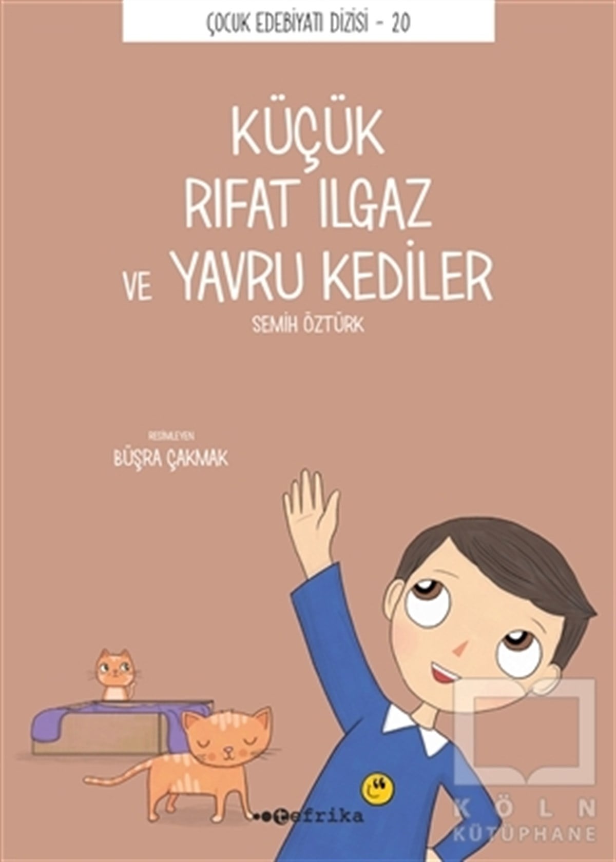 Semih ÖztürkÇocuk Hikaye KitaplarıKüçük Rıfat Ilgaz ve Yavru Kediler