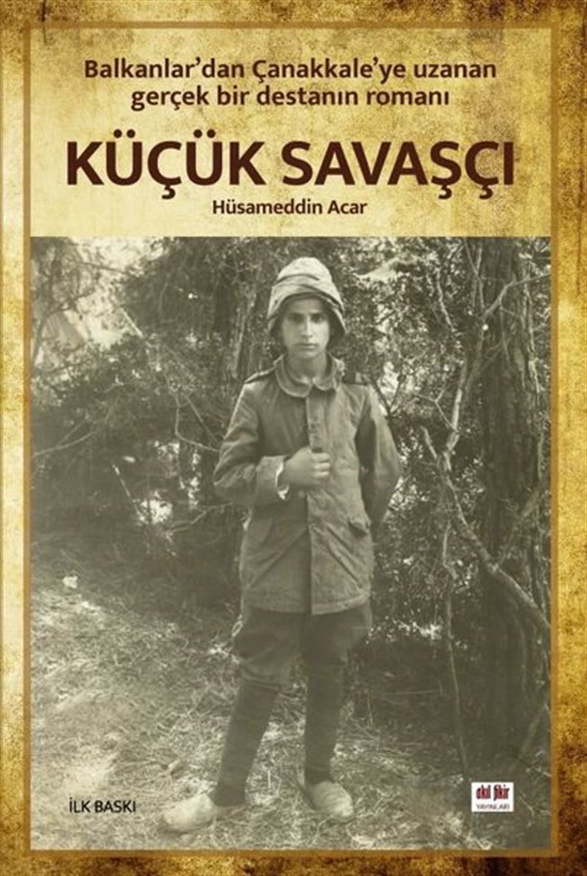 Hüsameddin AcarTürkiye RomanKüçük Savaşçı