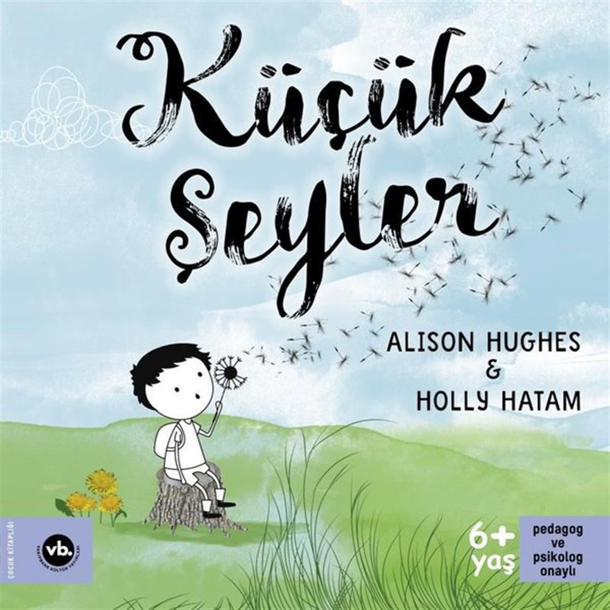Alison HughesOkul Öncesi Masal KitaplarıKüçük Şeyler