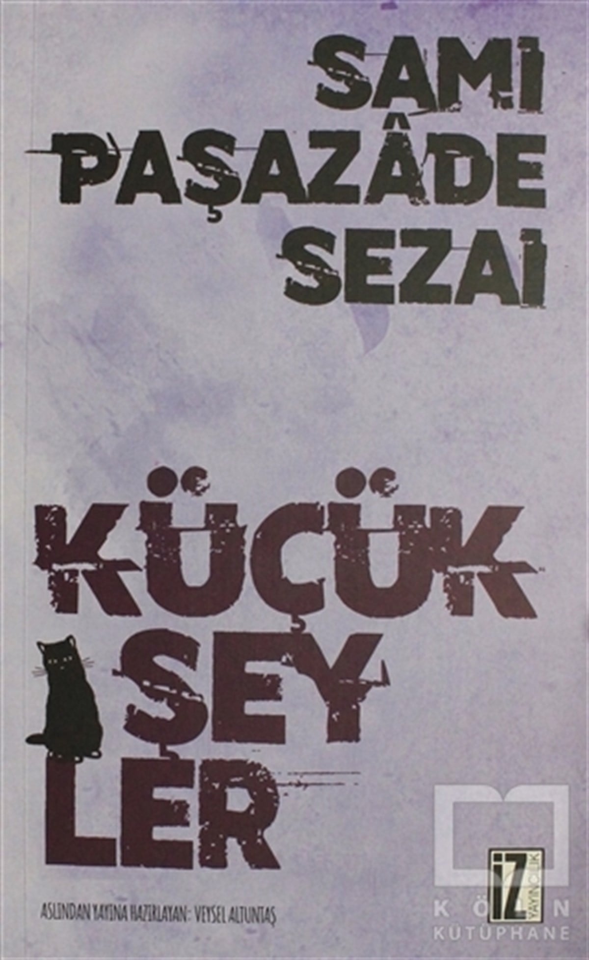 Sami Paşazade SezaiRomanKüçük Şeyler