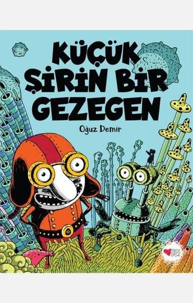 Oğuz DemirEgitim Etkinlik KitaplariKüçük Şirin Bir Gezegen