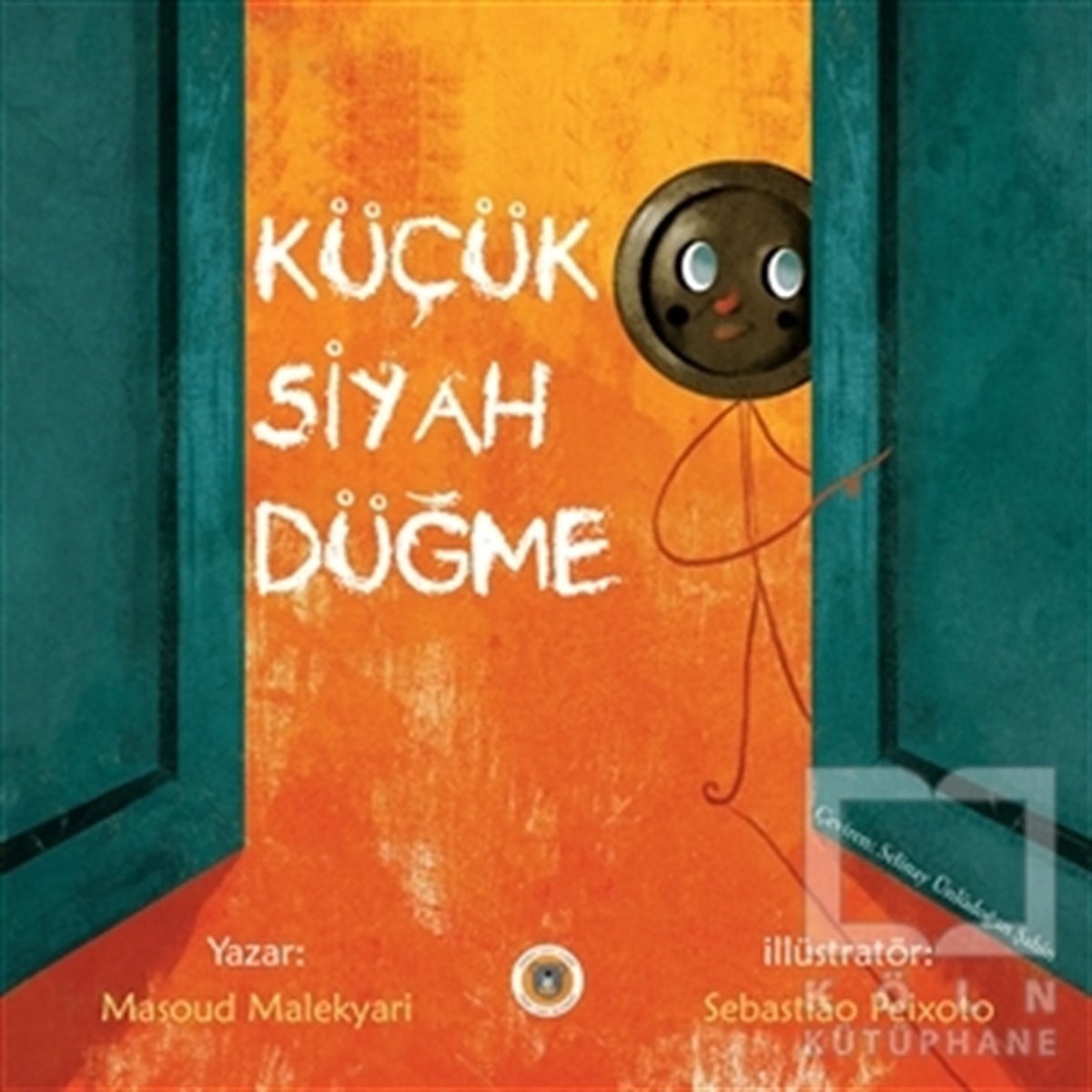 Masoud MalekyariÇocuk Hikaye KitaplarıKüçük Siyah Düğme