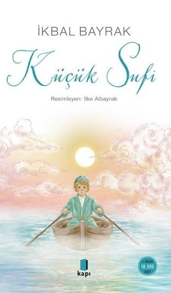 İkbal BayrakÇocuk Gençlik RomanlarıKüçük Sufi