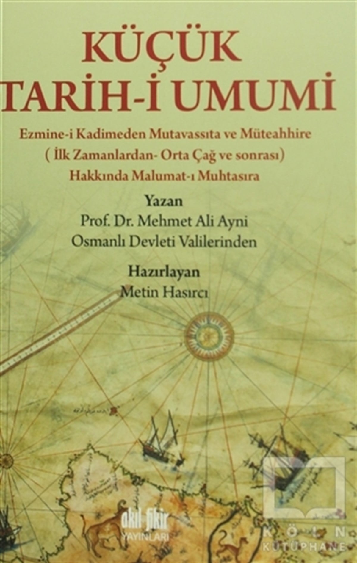 Mehmet Ali AyniDünya TarihiKüçük Tarih-i Umumi