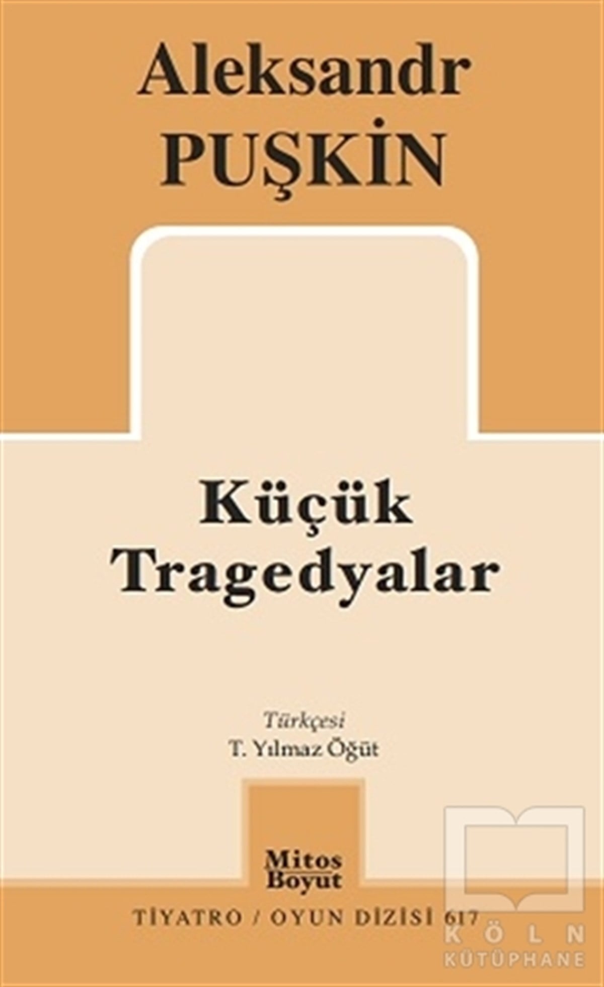 Aleksandr PuşkinOyunKüçük Tragedyalar