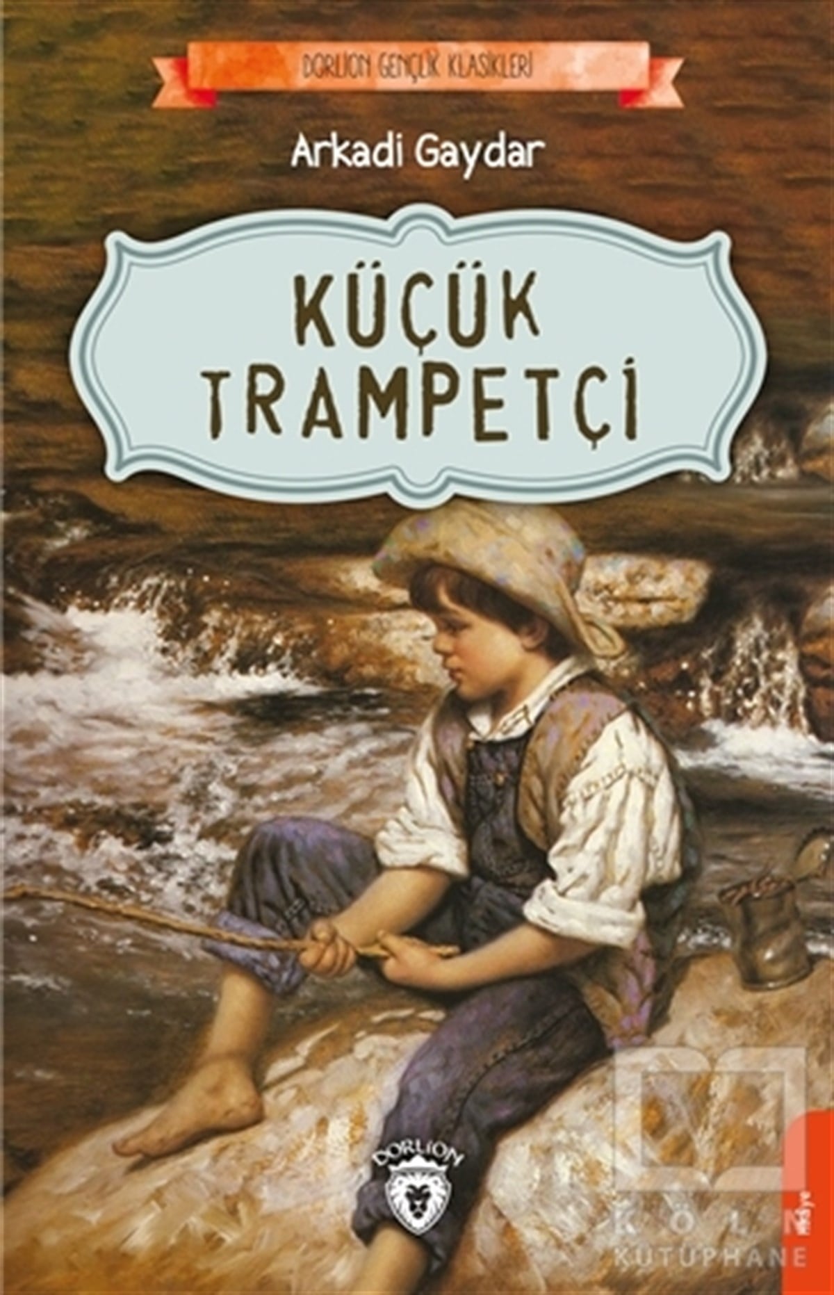 Arkadi GaydarGençlik Edebiyatı KitaplarıKüçük Trampetçi