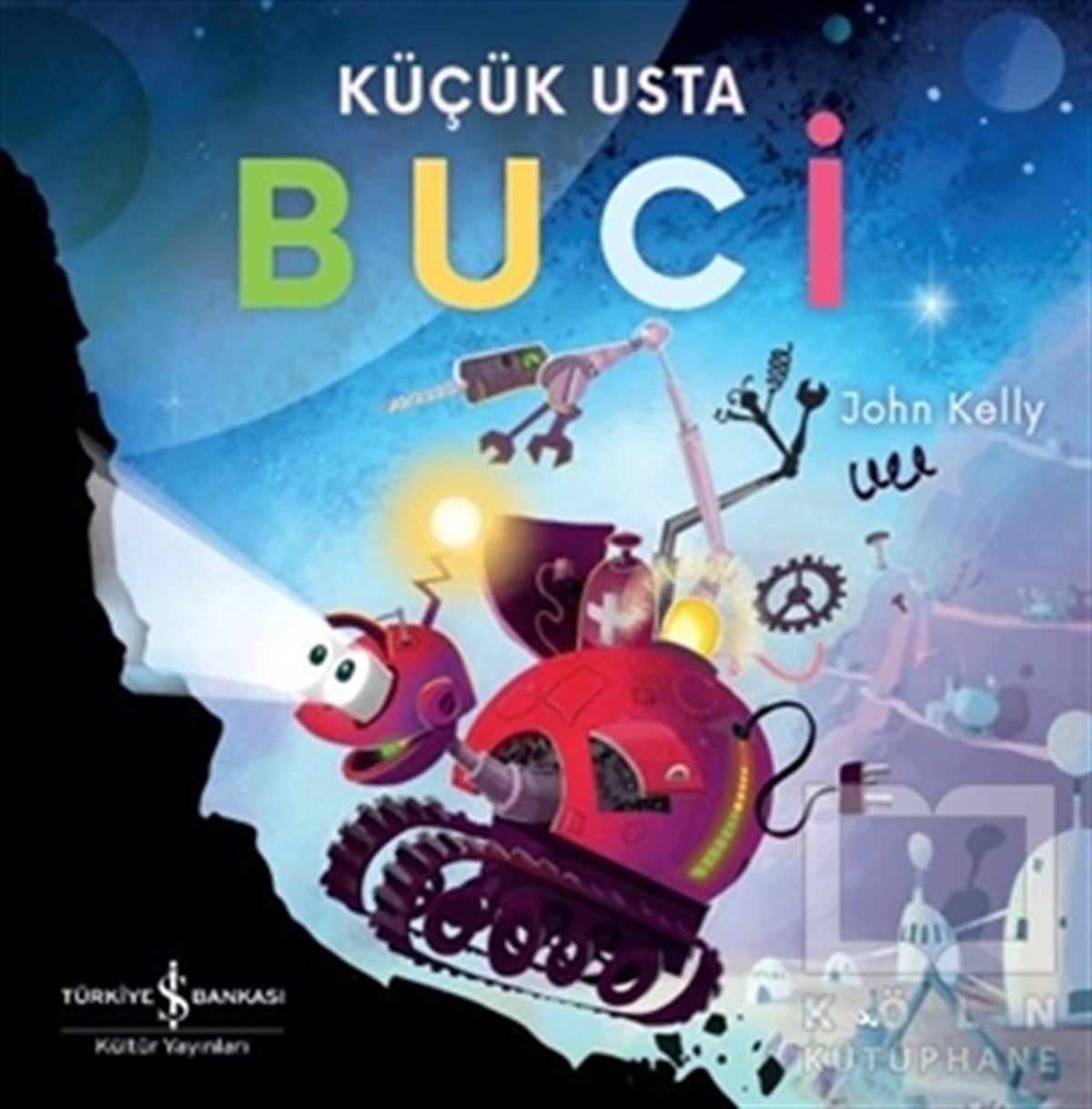 John KellyOkul Öncesi Resimli KitaplarKüçük Usta Buci