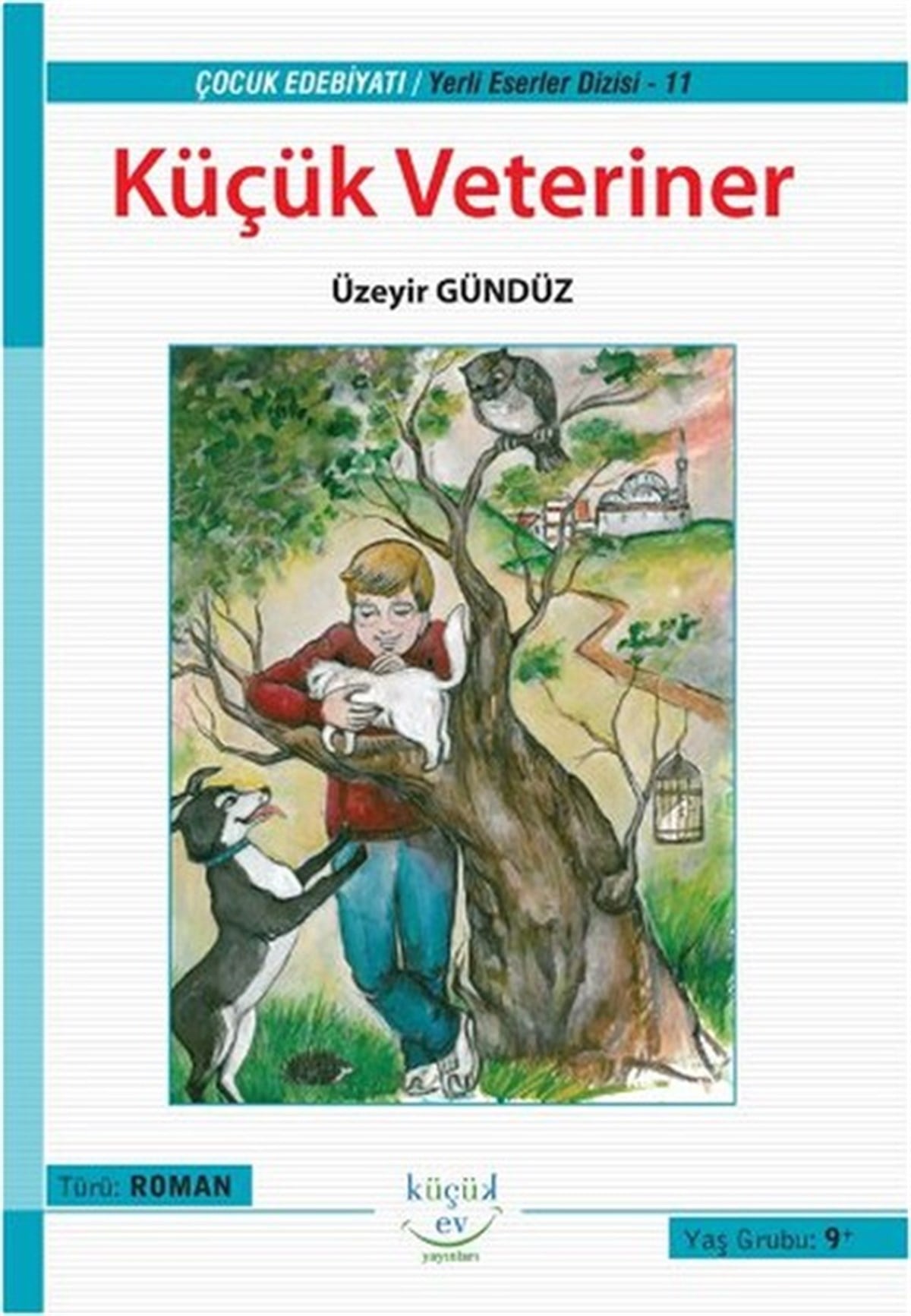 Üzeyir GündüzÇocuk Masal KitaplarıKüçük Veteriner