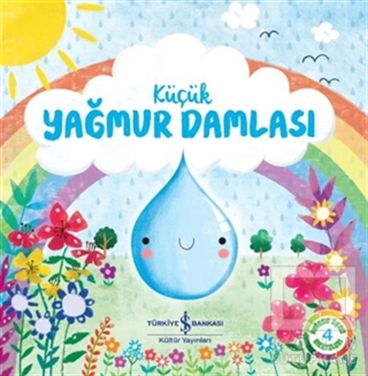 Melanie JoyceÇocuk Hikaye KitaplarıKüçük Yağmur Damlası