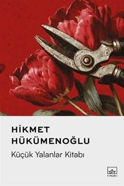 Hikmet HükümenoğluTürk RomaniKüçük Yalanlar Kitabı