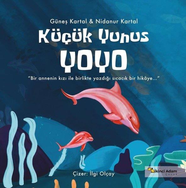 Güneş KartalEgitim Etkinlik KitaplariKüçük Yunus Yoyo