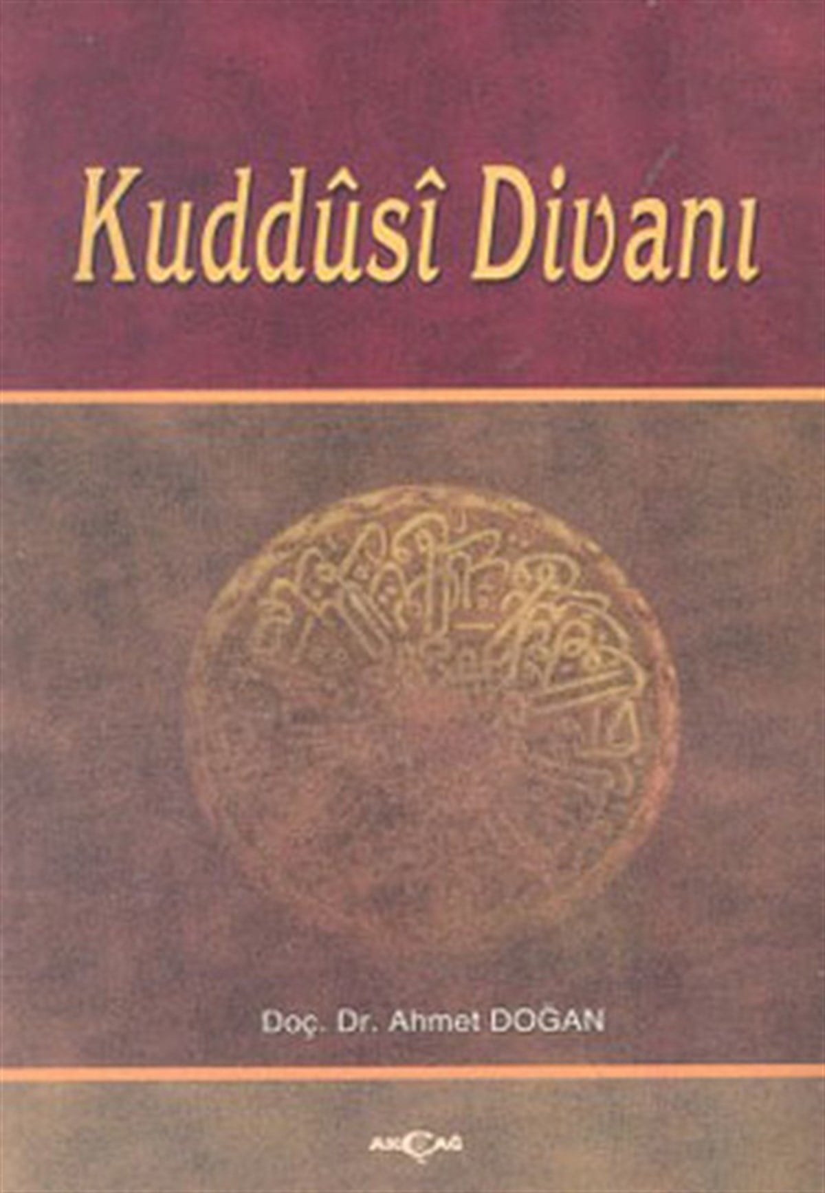 Ahmet DoğanTürk ŞiiriKuddusi Divanı