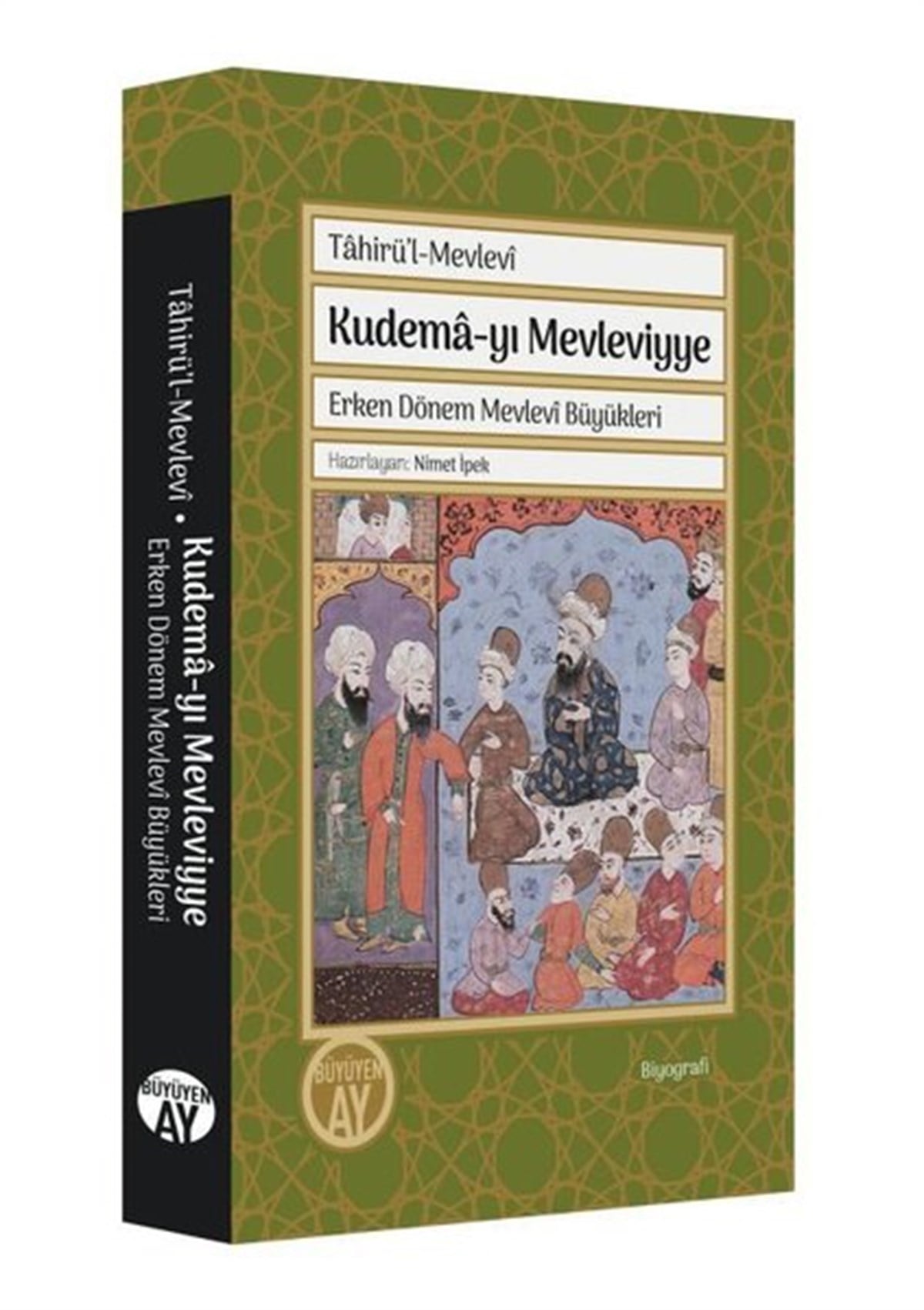 Tahirü'l MevleviTasavvuf KitaplarıKudema-yı Mevleviyye