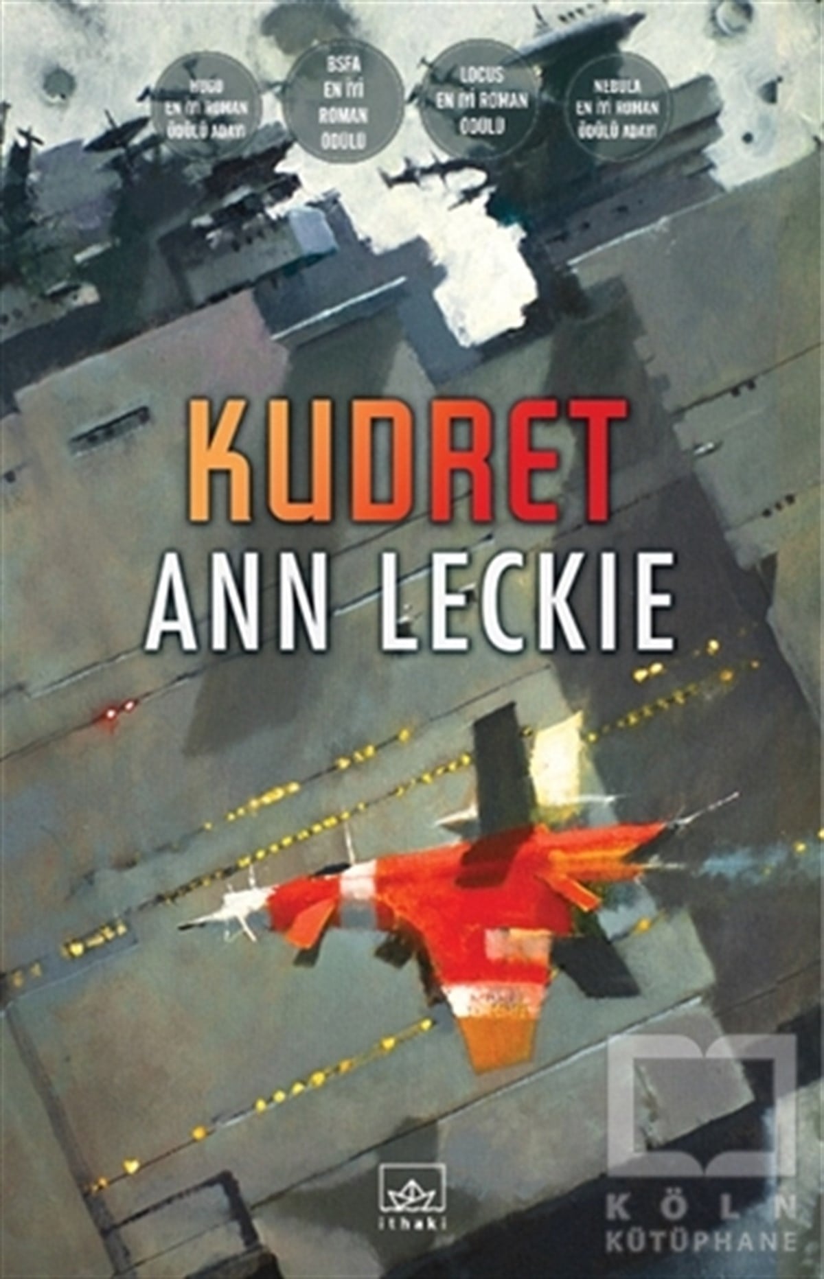 Ann LeckieBilimkurguKudret