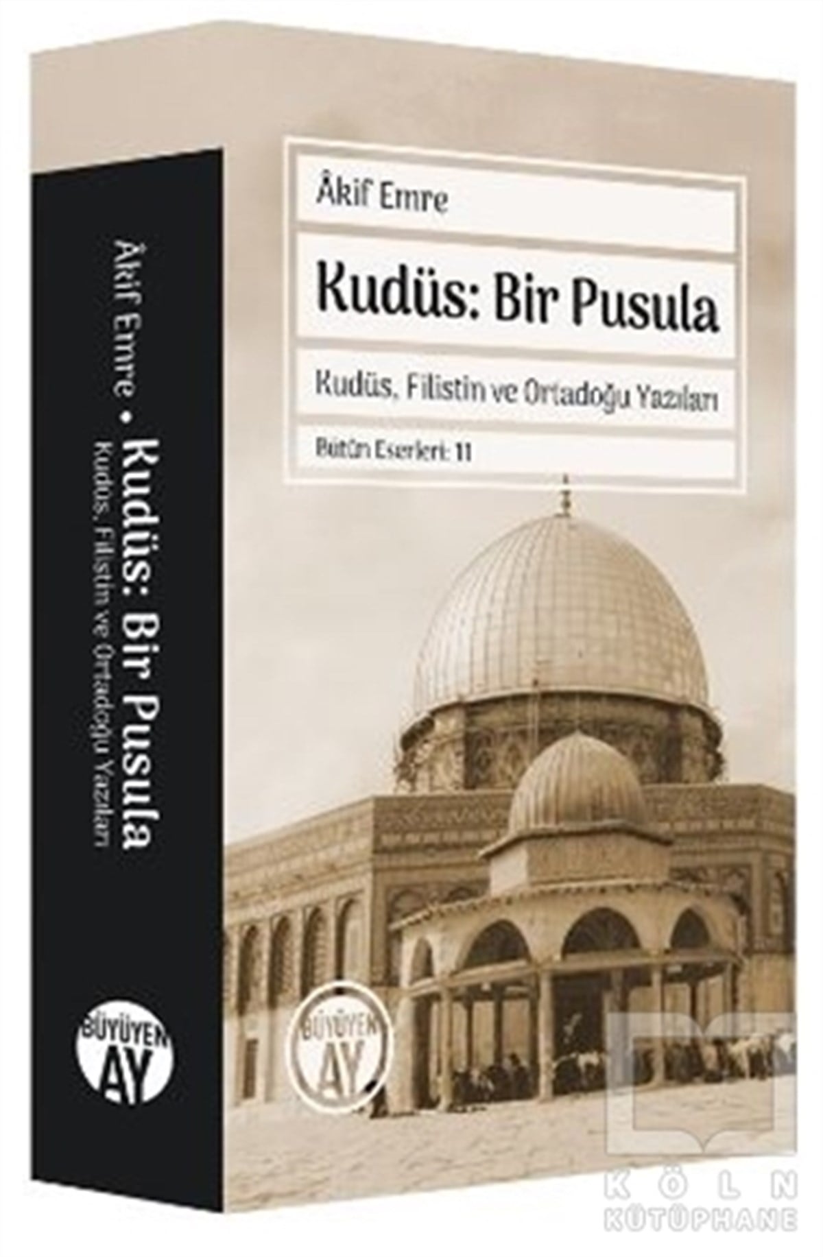Akif EmreEleştiri & Kuram & İnceleme KitaplarıKudüs: Bir Pusula