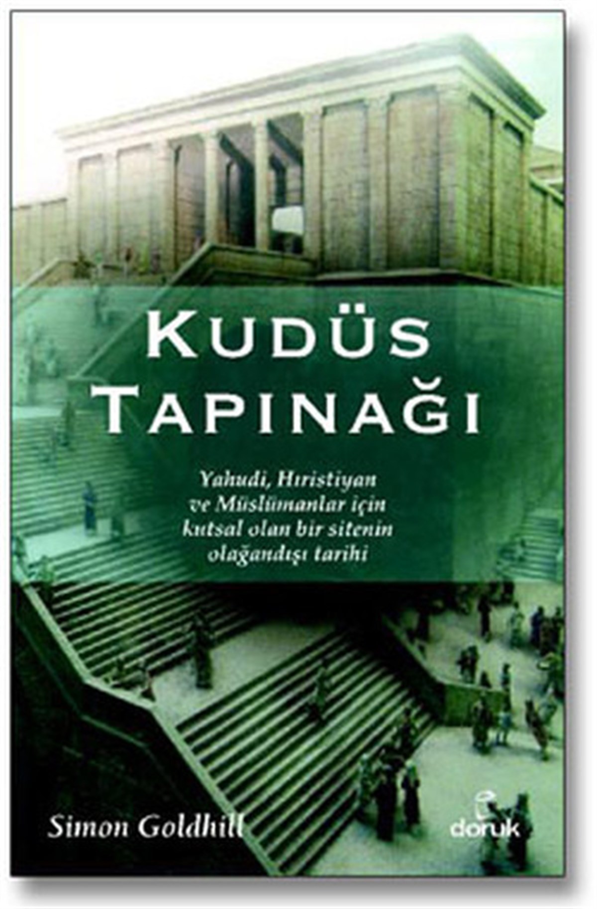 Simon GoldhillDünya TarihiKudüs Tapınağı