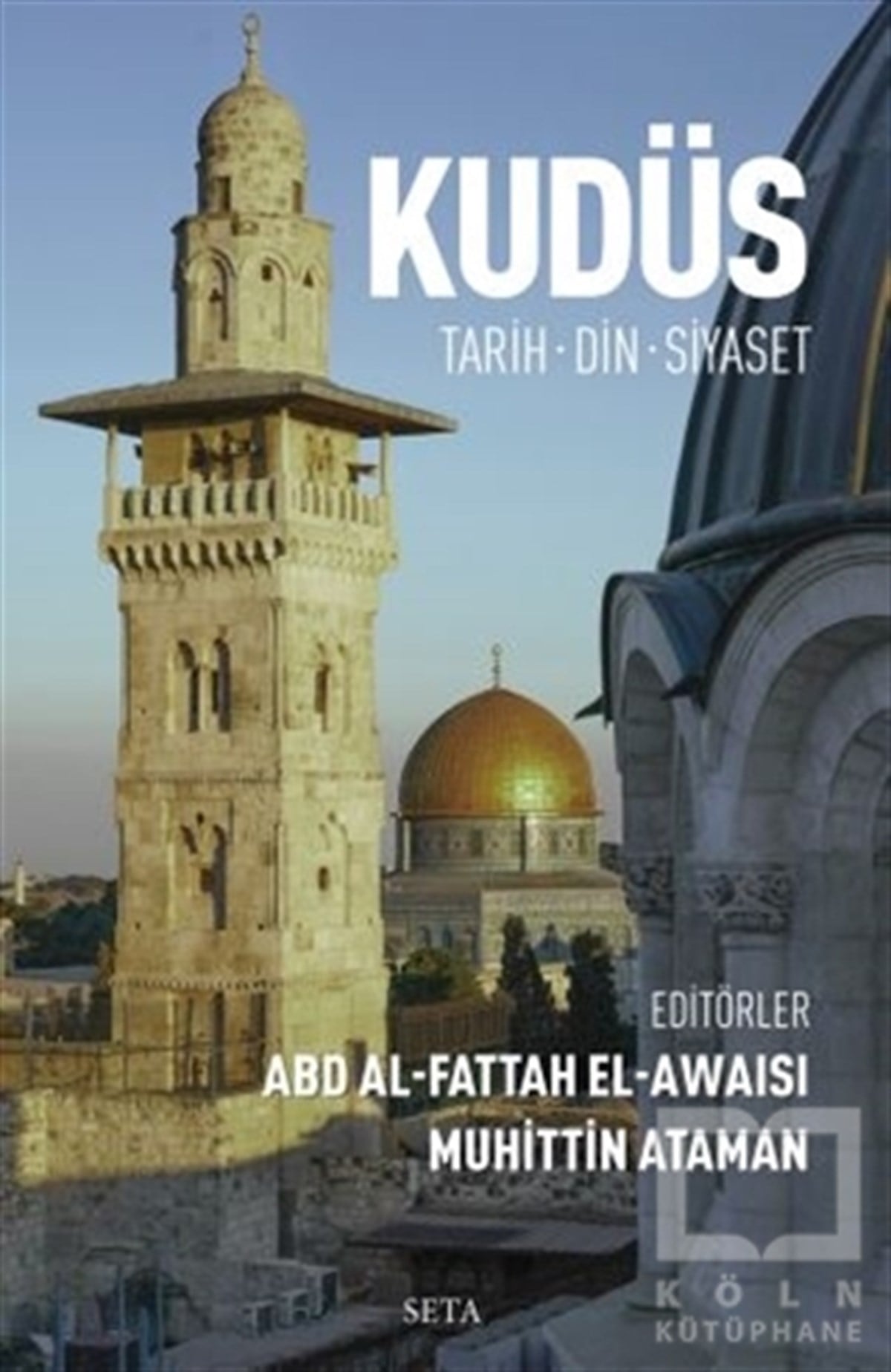 Abd Al-Fattah El-Awaisiİslami Araştırma ve İnceleme KitaplarıKudüs