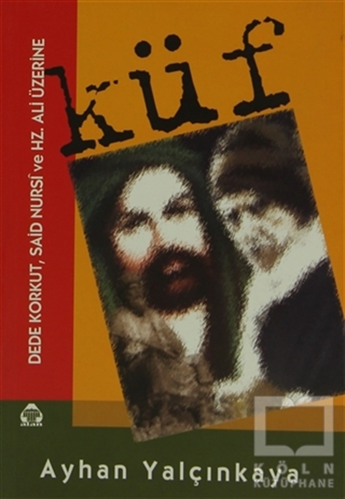 Ayhan YalçınkayaDiğerKüf