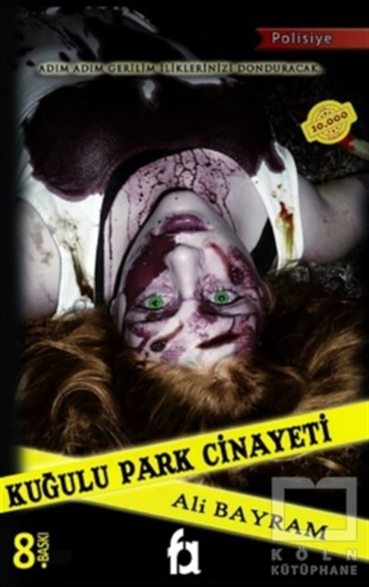 Ali BayramTürkçe RomanlarKuğulu Park Cinayeti