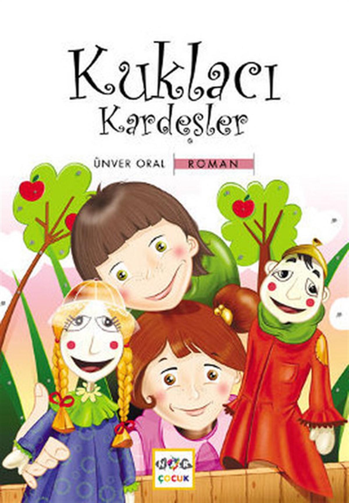 Ünver OralÇocuk Masal KitaplarıKuklacı Kardeşler