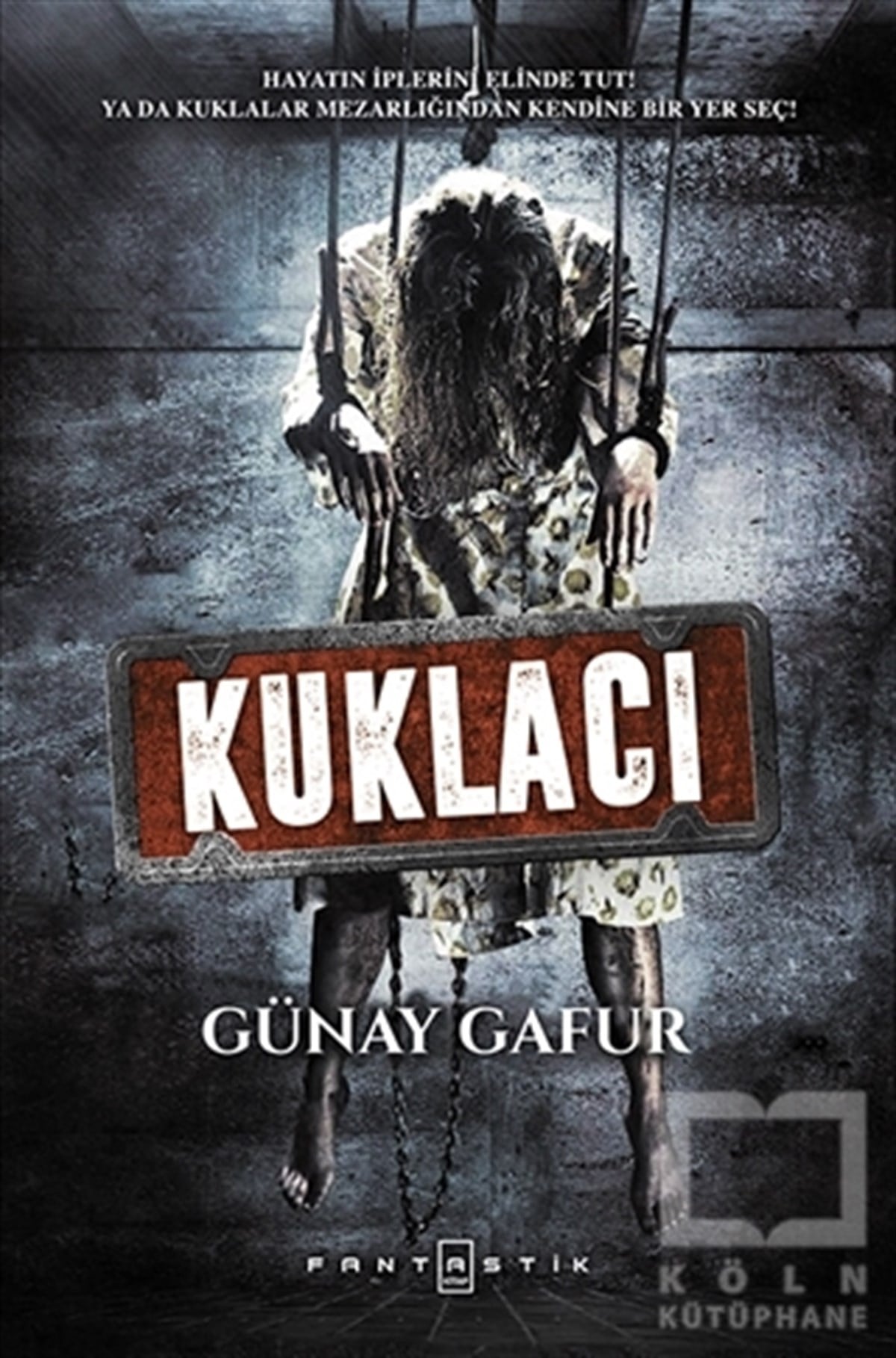 Günay GafurPolisiyeKuklacı