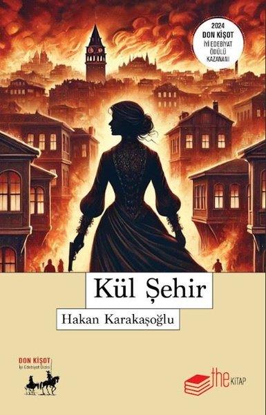 Hakan KarakaşoğluTürk RomaniKül Şehir