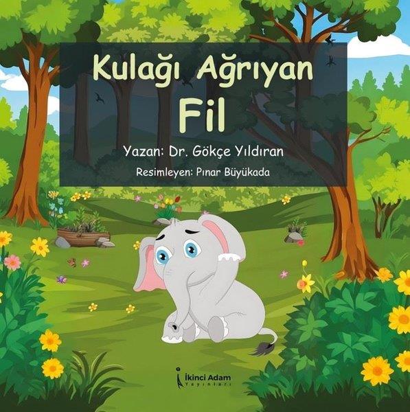 Gökçe YıldıranEgitim Etkinlik KitaplariKulağı Ağrıyan Fil