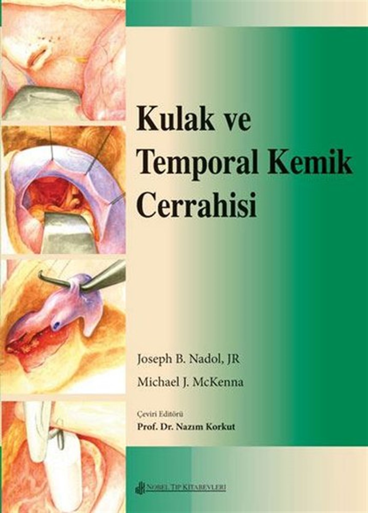 KolektifTıpKulak Ve Temporal Kemik Cerrahisi