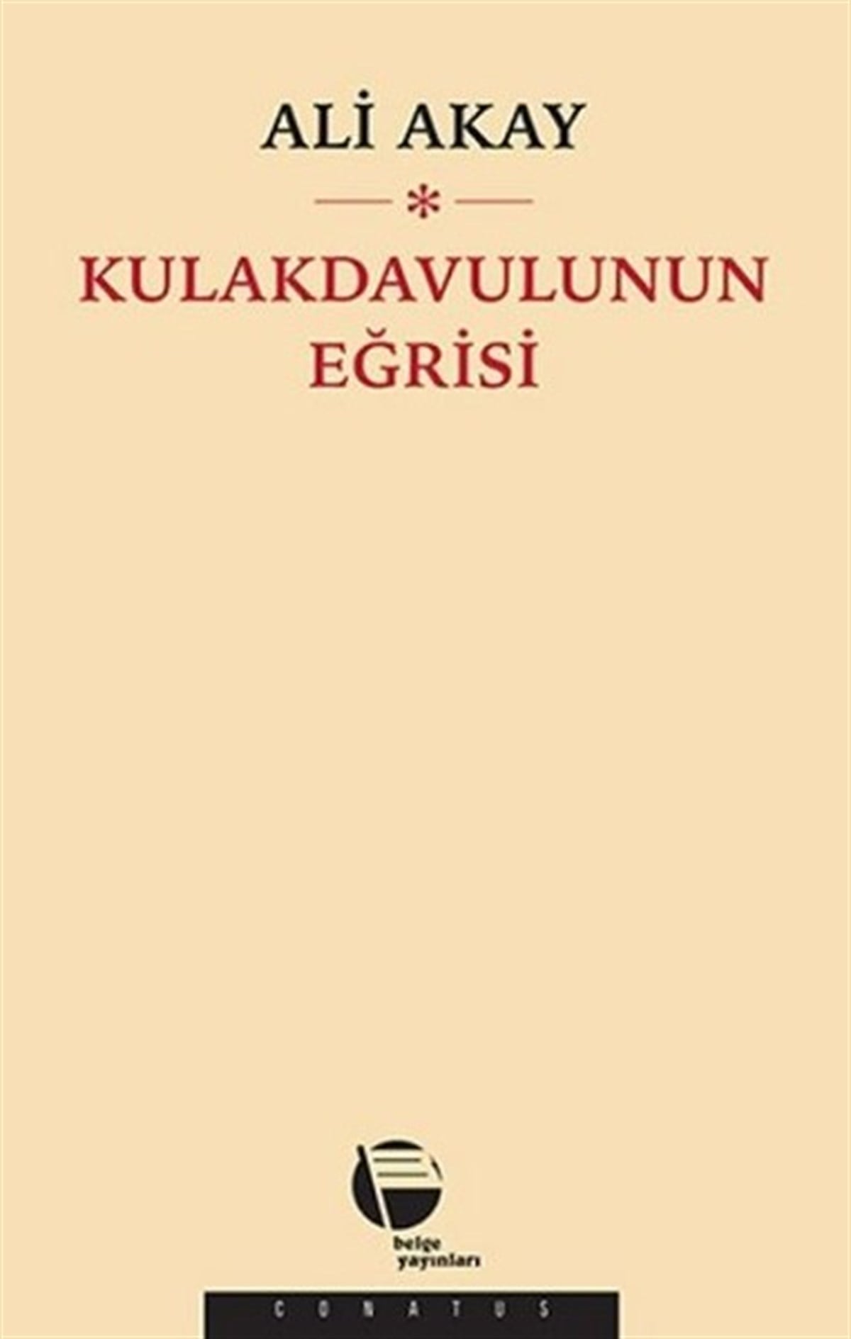 Ali AkayFelsefe BilimiKulakdavulunun Eğrisi