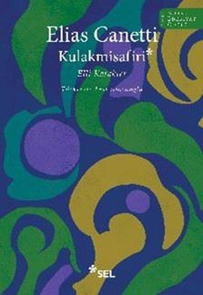 Elias CanettiDeneme KitaplarıKulakmisafiri: Elli Karakter