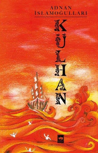 Adnan İslamoğullarıTürkiye RomanKülhan