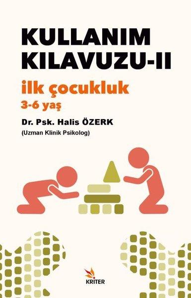 Halis ÖzerkAile - ÇocukKullanım Kılavuzu 2 - İlk Çocukluk 3-6 yaş