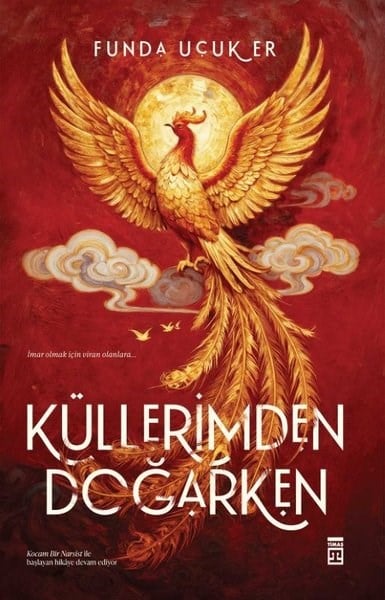 Funda Uçuk ErTürk RomaniKüllerimden Doğarken