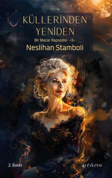 Neslihan StamboliTürkiye RomanKüllerinden Yeniden - Bir Macar Rapsodisi 3
