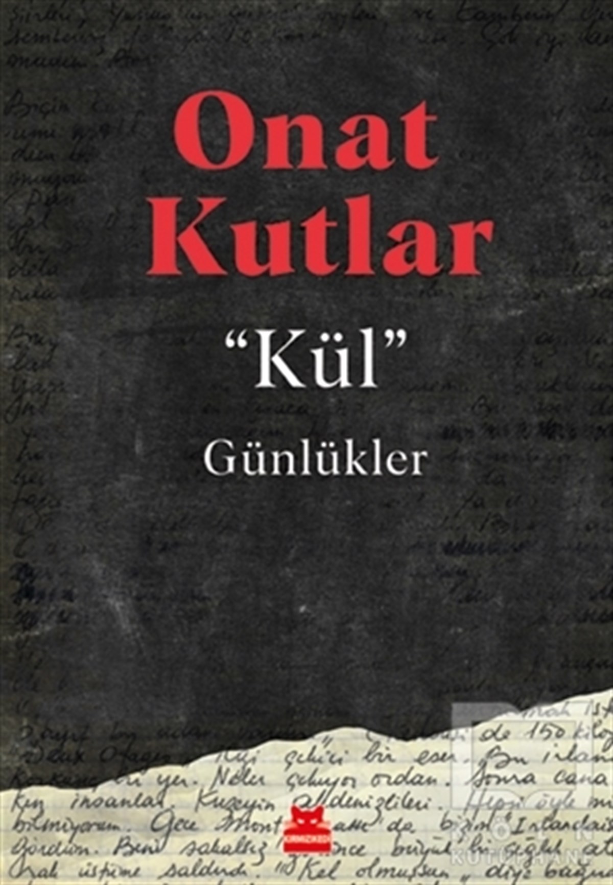 Onat KutlarTürkçe RomanlarKül