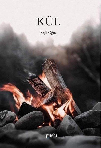 Seçil OğuzTürk ŞiiriKül