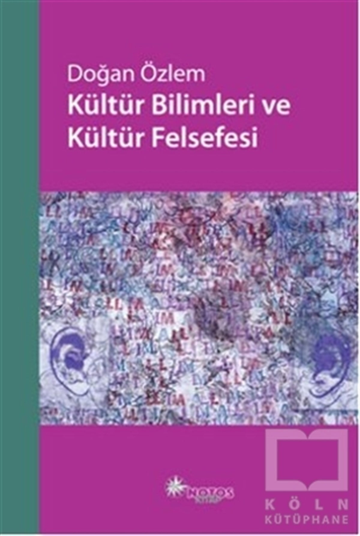 Doğan ÖzlemDiğerKültür Bilimleri ve Kültür Felsefesi