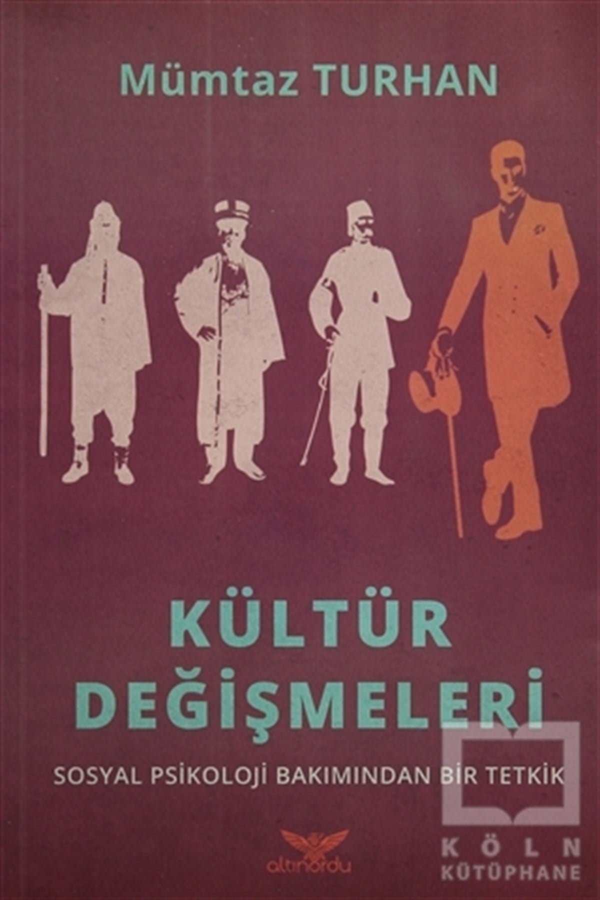 Mümtaz TurhanKültür ve BilimKültür Değişmeleri
